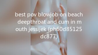 best pov blowjob on beach deepthroat and cum in mouth jessijek (ph60d85125dc877)