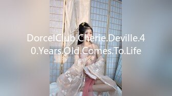 DorcelClub.Cherie.Deville.40.Years.Old.Comes.To.Life